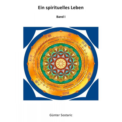 Günter Sostaric - Ein spirituelles Leben