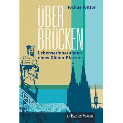 Rochus Witton - Über Brücken