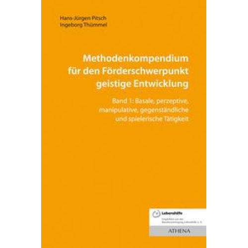 Hans-Jürgen Pitsch & Ingeborg Thümmel - Methodenkompendium für den Förderschwerpunkt geistige Entwicklung