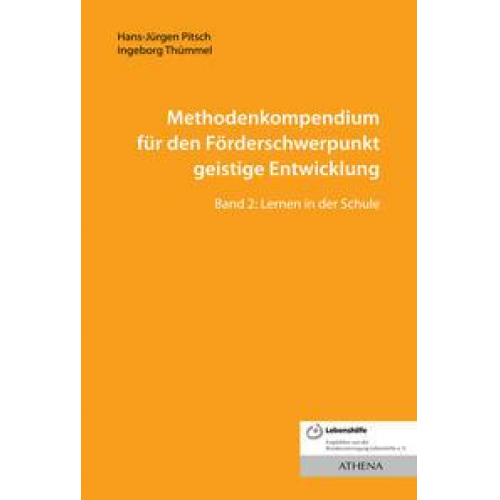 Hans-Jürgen Pitsch & Ingeborg Thümmel - Methodenkompendium für den Förderschwerpunkt geistige Entwicklung