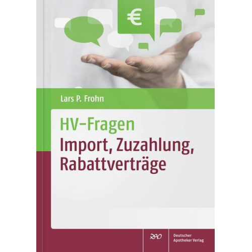 Lars Peter Frohn - HV-Fragen: Import, Zuzahlung, Rabattverträge