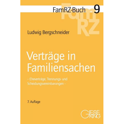 Ludwig Bergschneider - Verträge in Familiensachen