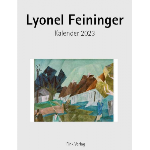 Lyonel Feininger 2023