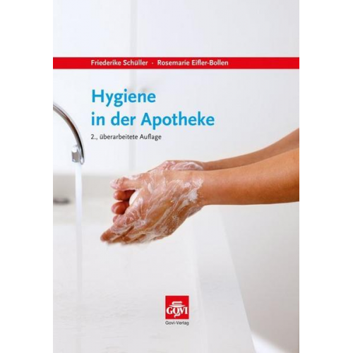 Friederike Schüller & Rosemarie Eifler-Bollen - Hygiene in der Apotheke