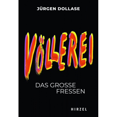 Jürgen Dollase - Völlerei