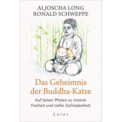 Aljoscha Long & Ronald Schweppe - Das Geheimnis der Buddha-Katze