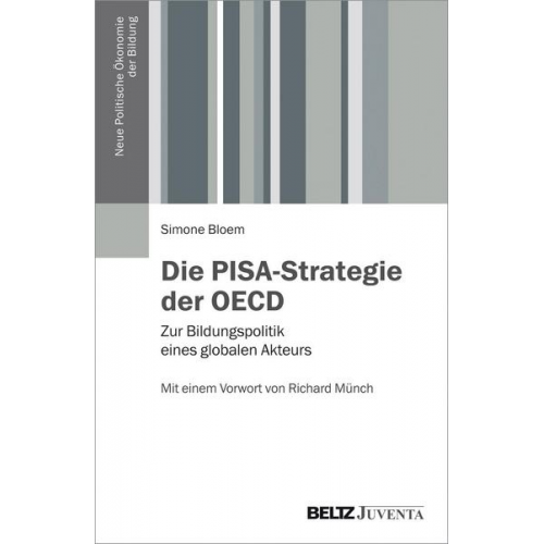 Simone Bloem - Die PISA-Strategie der OECD