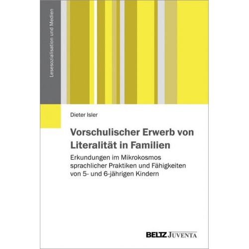 Dieter Isler - Vorschulischer Erwerb von Literalität in Familien