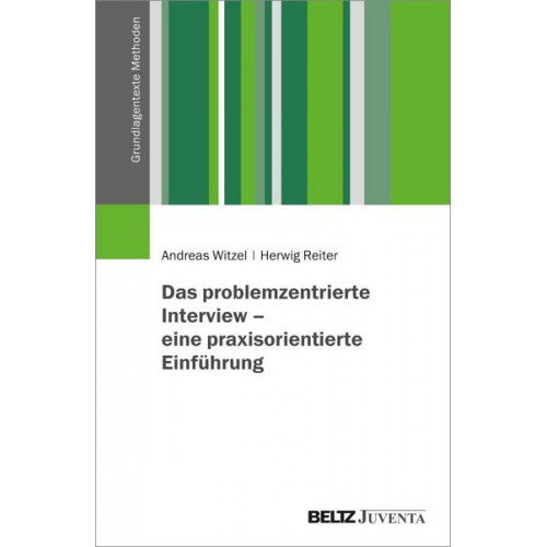 Andreas Witzel & Herwig Reiter - Das problemzentrierte Interview – eine praxisorientierte Einführung