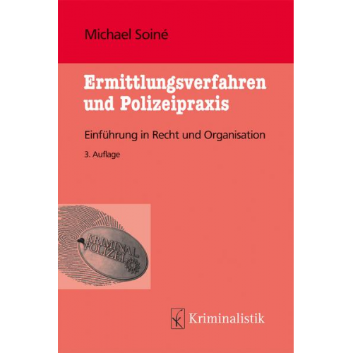 Michael Soiné - Ermittlungsverfahren und Polizeipraxis