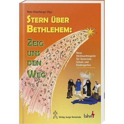 Stern über Bethlehem: Zeig uns den Weg