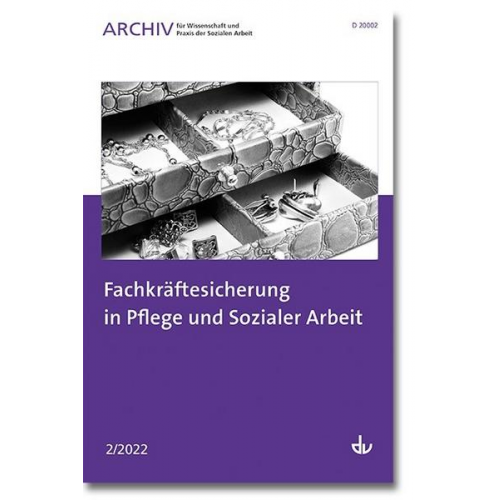 Fachkräftesicherung in Pflege und Sozialer Arbeit