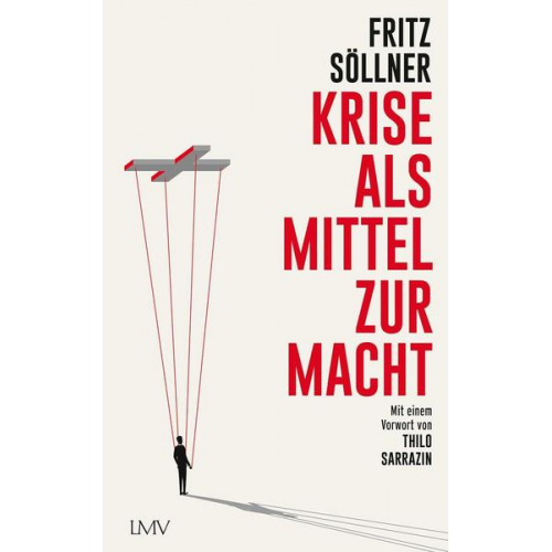 Fritz Söllner - Krise als Mittel zur Macht