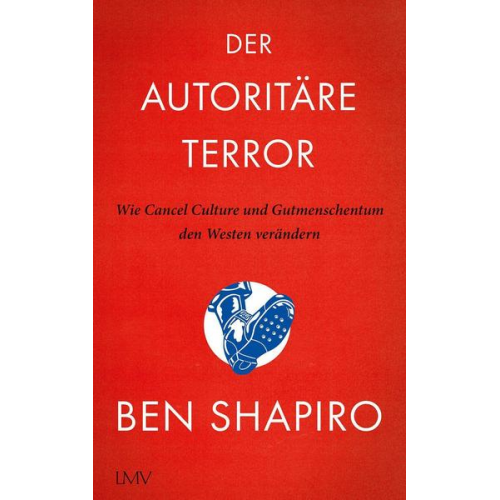 Ben Shapiro & Pascale Mayer - Der autoritäre Terror