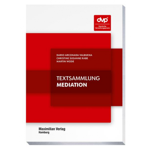 Dario Arconada Valbuena & Christine Susanne Rabe & Martin Wode - Textsammlung Mediation