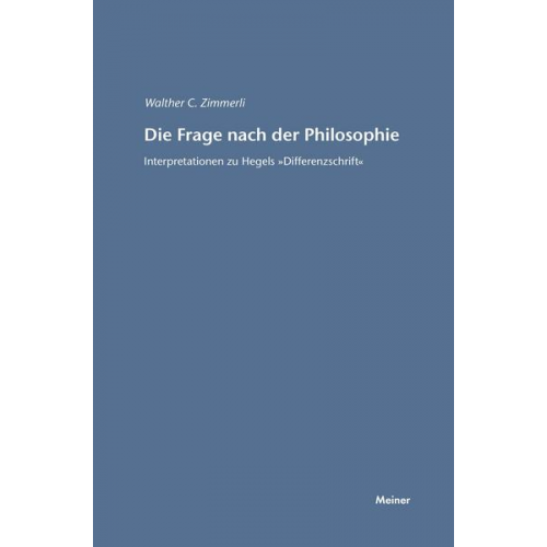 Walther C. Zimmerli - Die Frage nach der Philosophie