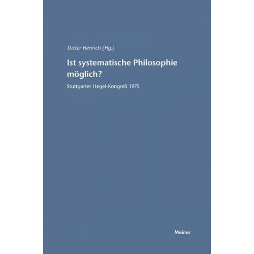 Ist systematische Philosophie möglich?