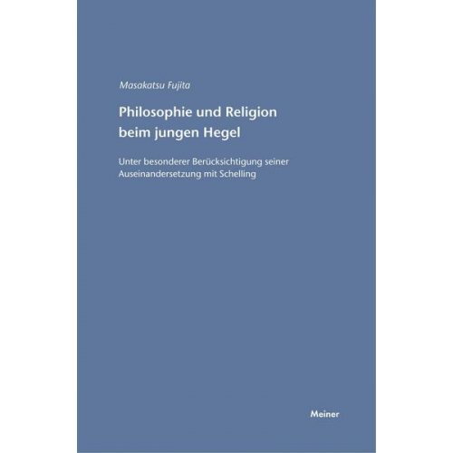 Masakatsu Fujita - Philosophie und Religion beim jungen Hegel