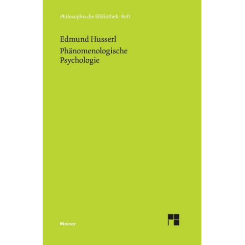 Edmund Husserl - Phänomenologische Psychologie