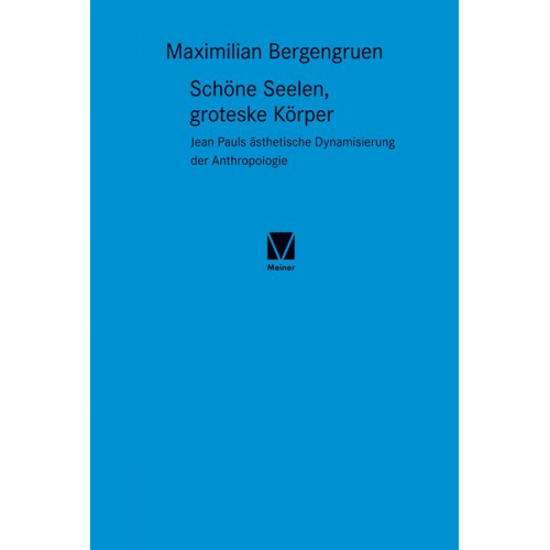 Maximilian Bergengruen - Schöne Seelen, groteske Körper