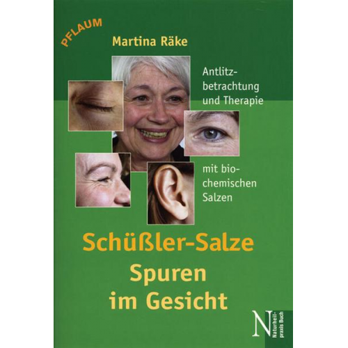 Martina Räke - Schüssler-Salze - Spuren im Gesicht