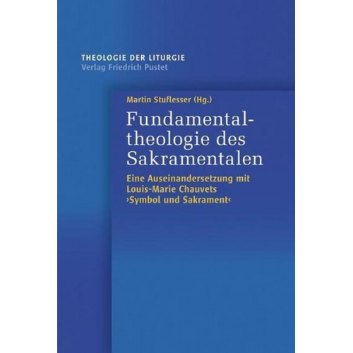 Fundamentaltheologie des Sakramentalen