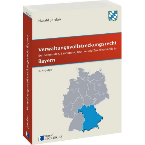 Verwaltungsvollstreckungsrecht der Gemeinden, Landkreise, Bezirke und Zweckverbände in Bayern