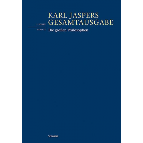 Karl Jaspers - Die großen Philosophen