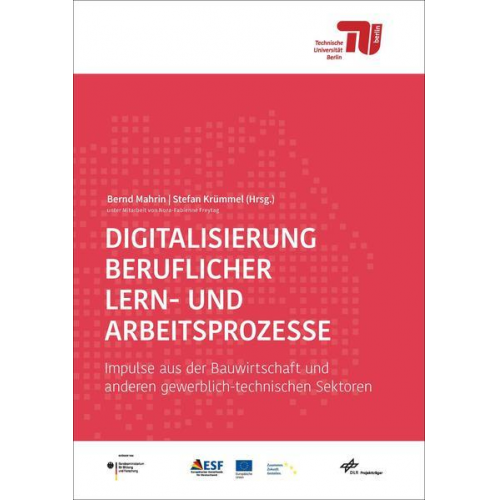 Kerstin Ganz & Matthias Becker & Sven Schulte & Sven Böttcher & Askim Bozkurt - Digitalisierung beruflicher Lern- und Arbeitsprozesse