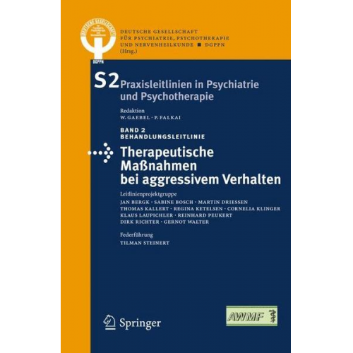 Tilman Steinert - Therapeutische Maßnahmen bei aggressivem Verhalten in der Psychiatrie und Psychotherapie