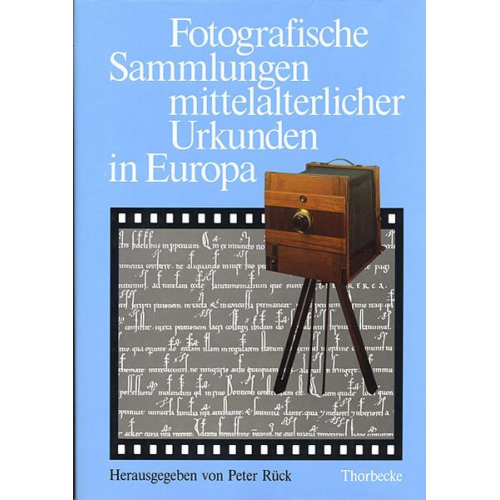 Fotografische Sammlungen mittelalterlicher Urkunden in Europa