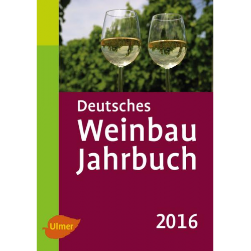 Hans-Reiner Schultz & Manfred Stoll - Deutsches Weinbaujahrbuch 2016