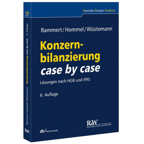 Stefan Rammert & Michael Hommel & Jens Wüstemann - Konzernbilanzierung case by case