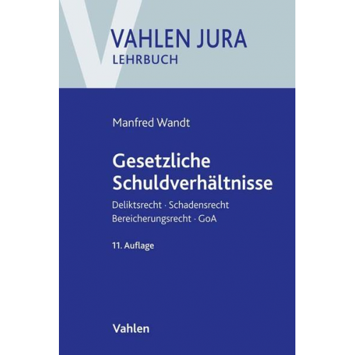 Manfred Wandt & Günter Schwarz - Gesetzliche Schuldverhältnisse