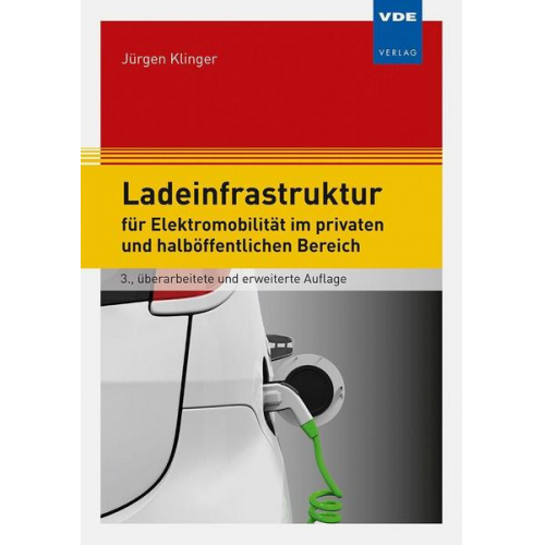 Jürgen Klinger - Ladeinfrastruktur für Elektromobilität im privaten und halböffentlichen Bereich