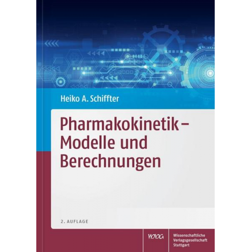 Heiko A. Schiffter - Pharmakokinetik - Modelle und Berechnungen