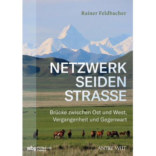 Rainer Feldbacher - Netzwerk Seidenstraße