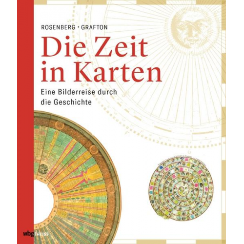 Daniel Rosenberg & Anthony Grafton - Die Zeit in Karten