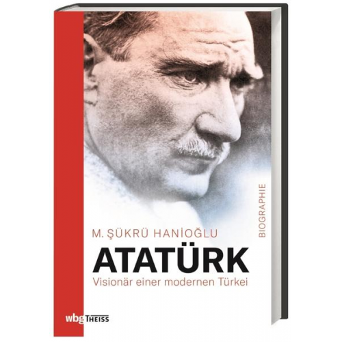 M. Sükrü Hanioglu - Atatürk