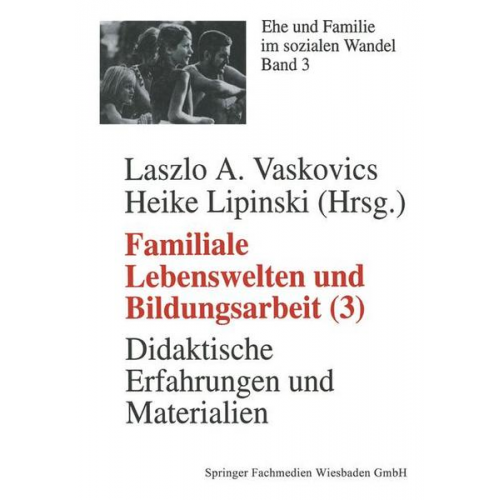 Familiale Lebenswelten und Bildungsarbeit