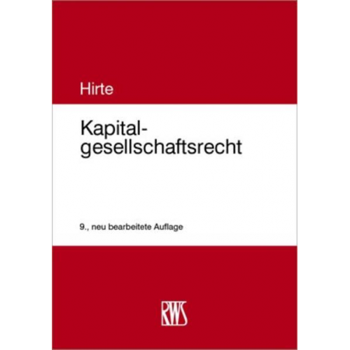 Heribert Hirte - Kapitalgesellschaftsrecht