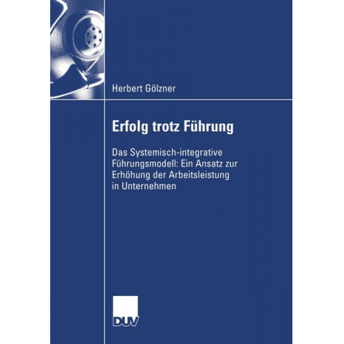 Herbert Gölzner - Erfolg trotz Führung