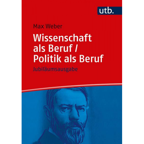 Max Weber - Wissenschaft als Beruf/Politik als Beruf