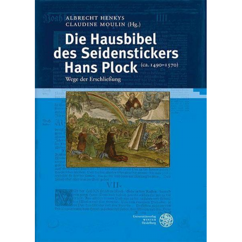 Die Hausbibel des Seidenstickers Hans Plock (ca. 1490–1570)