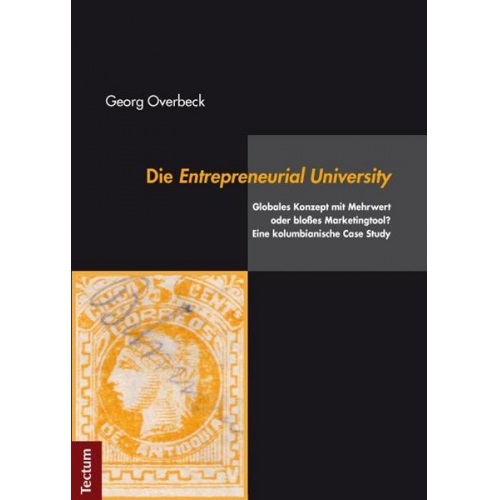 Georg Overbeck - Die Entrepreneurial University