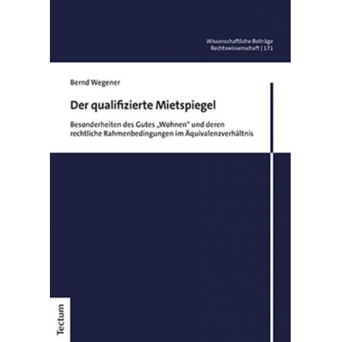 Bernd Wegener - Der qualifizierte Mietspiegel