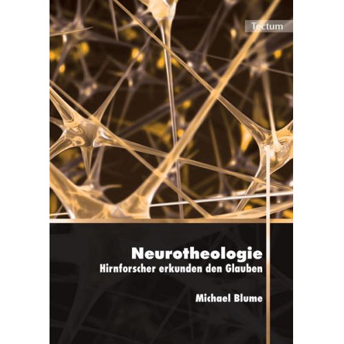 Michael Blume - Neurotheologie – Hirnforscher erkunden den Glauben