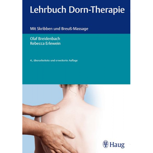 Olaf Breidenbach & Rebecca Erlewein - Lehrbuch Dorn-Therapie