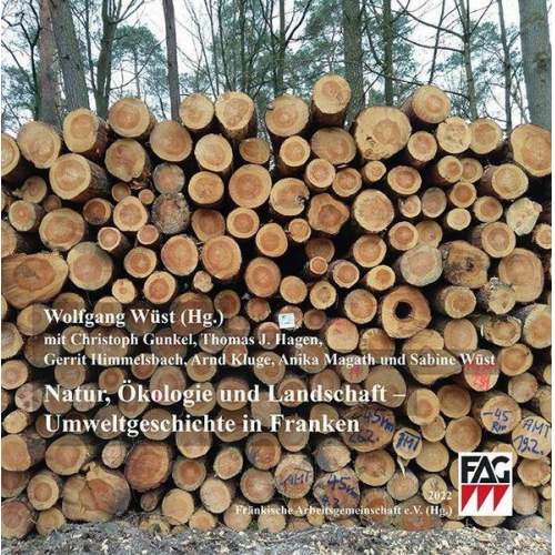 Natur, Ökologie und Landschaft – Umweltgeschichte in Franken