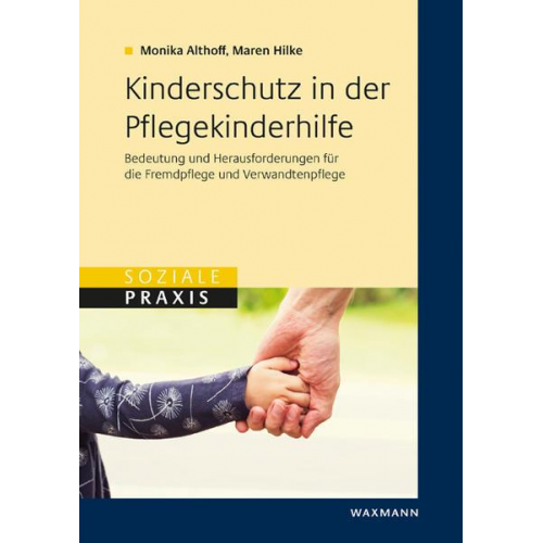 Monika Althoff & Maren Hilke - Kinderschutz in der Pflegekinderhilfe